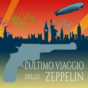 Cena con delitto L'Ultimo Viaggio dello Zeppelin